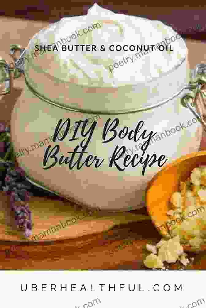 A Homemade Moisturizer Made With Coconut Oil, Shea Butter, And Essential Oils The Big Of Homemade Products For Your Skin Health And Home: Easy All Natural DIY Projects Using Herbs Flowers And Other Plants