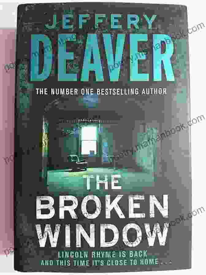 Book Cover Of The Broken Window By Jeffery Deaver The Carter Devereux Mystery Thrillers