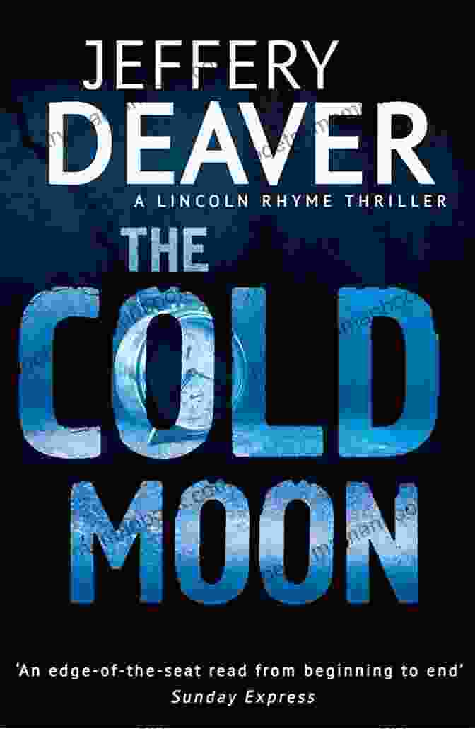 Book Cover Of The Cold Moon By Jeffery Deaver The Carter Devereux Mystery Thrillers