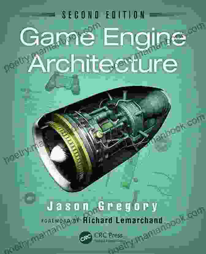 Game Engine Architecture Book Cover Game Engine Architecture Third Edition