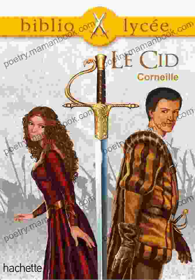 Le Cid By Corneille Corneille: Three Masterpieces: The Liar The Illusion Le Cid (Oberon Modern Playwrights)