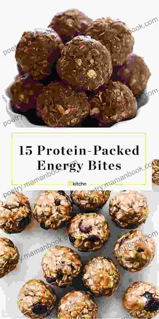 Protein Packed Energy Bites Snacking Cakes: Simple Treats For Anytime Cravings: A Baking