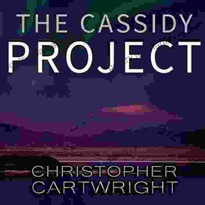 Sam Reilly, A Complex And Enigmatic Character In The Cassidy Project The Cassidy Project (Sam Reilly 5)
