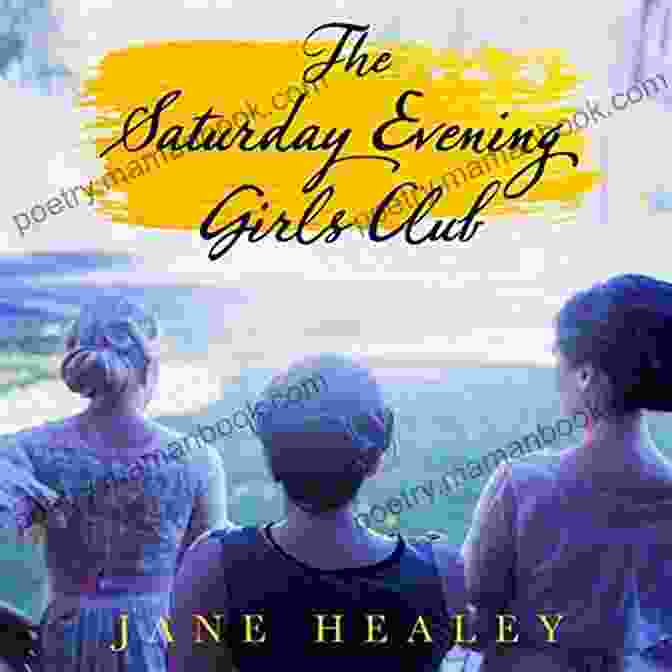 The Saturday Evening Girls Club Novel Cover Featuring Four Young Girls Laughing And Embracing The Saturday Evening Girls Club: A Novel
