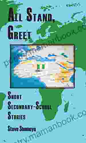 All Stand Greet: Short Secondary School Stories