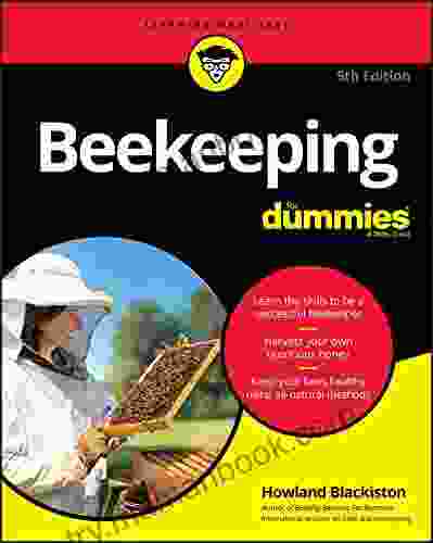 Beekeeping For Dummies Howland Blackiston