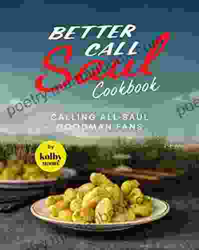 Better Call Saul Cookbook: Calling All Saul Goodman Fans