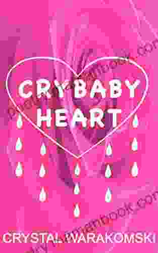 Crybaby Heart Crystal Warakomski