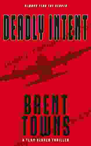 Deadly Intent: A Team Reaper Thriller