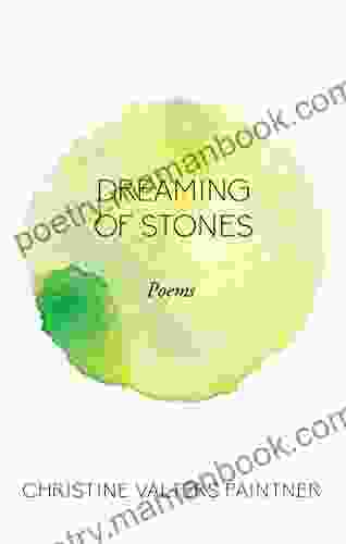 Dreaming Of Stones: Poems (Paraclete Poetry)