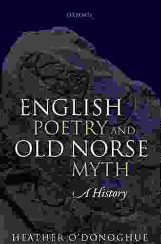 English Poetry And Old Norse Myth: A History