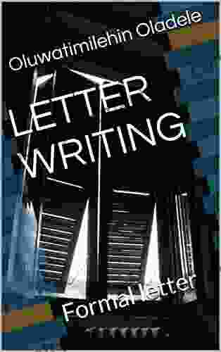 LETTER WRITING: Formal Letter Londyn Michaele
