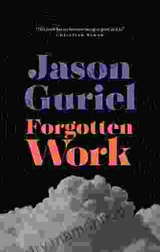 Forgotten Work Jason Guriel
