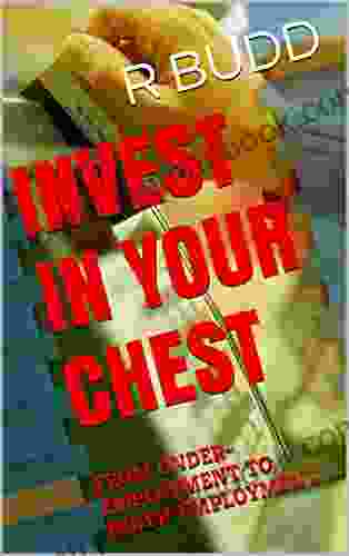INVEST IN YOUR CHEST: FROM UNDER EMPLOYMENT TO INNER EMPLOYMENT