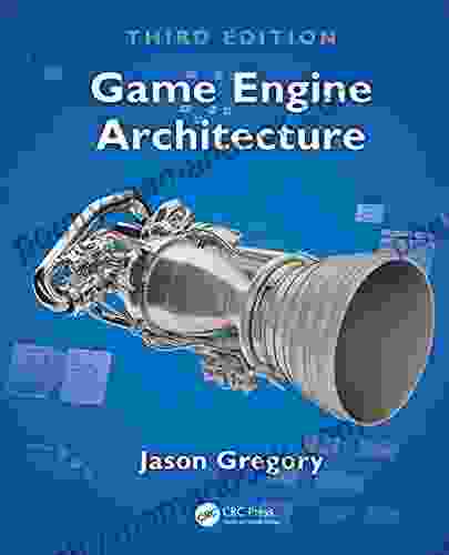 Game Engine Architecture Third Edition