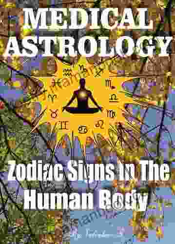 Medical Astrology: Zodiac Signs In The Human Body