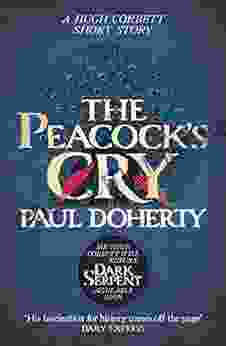 The Peacock S Cry (Hugh Corbett Novella): A Murder Mystery From The Heart Of Medieval England