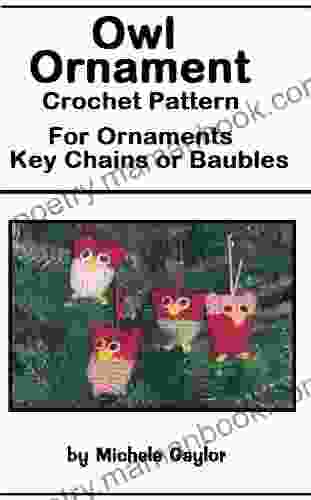Owl Ornament: Crochet Pattern Don Yarber
