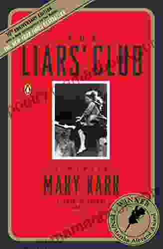 The Liars Club: A Memoir