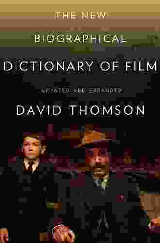 The New Biographical Dictionary Of Film: Sixth Edition