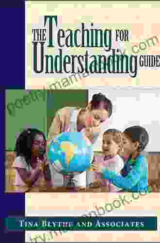 The Teaching For Understanding Guide