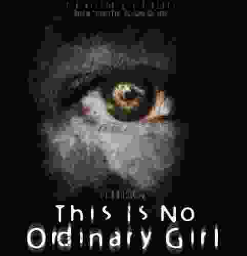 This Is No Ordinary Girl (The Chosen One)
