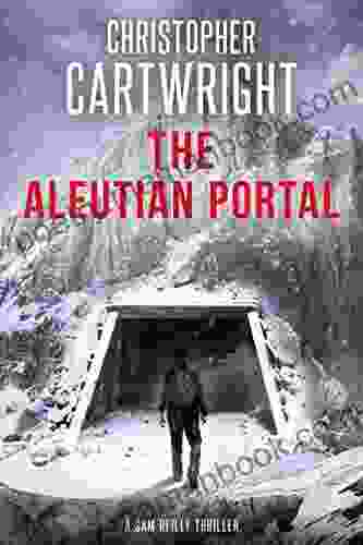 The Aleutian Portal (Sam Reilly 8)